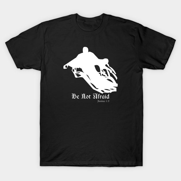 "Be Not Afraid" Creepy Spirit design for Halloween. Christian design for any product. Great gift idea for your Christian family, friends, coworkers. T-Shirt by KSMusselman